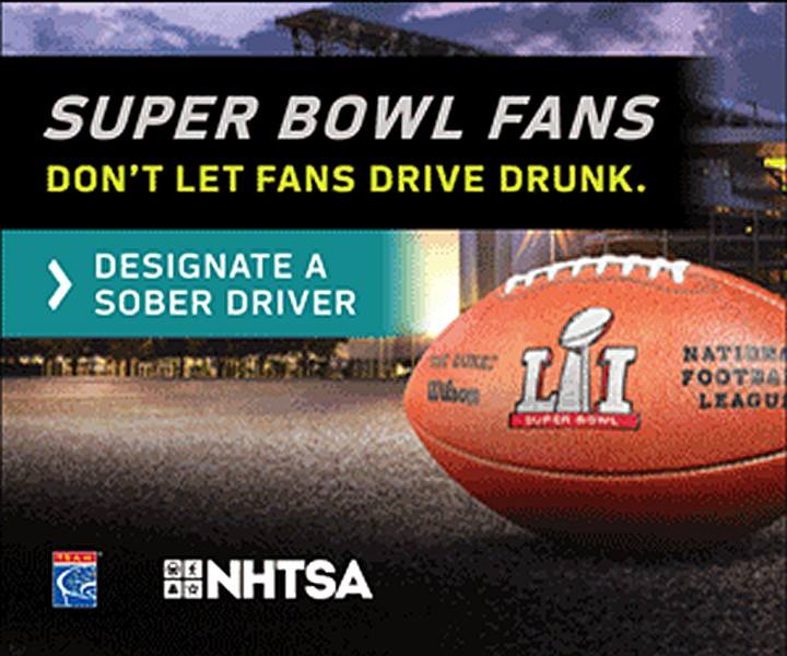 Super Bowl Fans. Don't Let Fans Drive Drunk.
